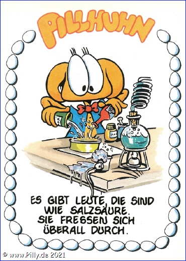 Es gibt Leute, die sind wie Salzsüre. Sie fressen sich überall durch.